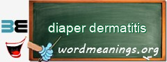 WordMeaning blackboard for diaper dermatitis